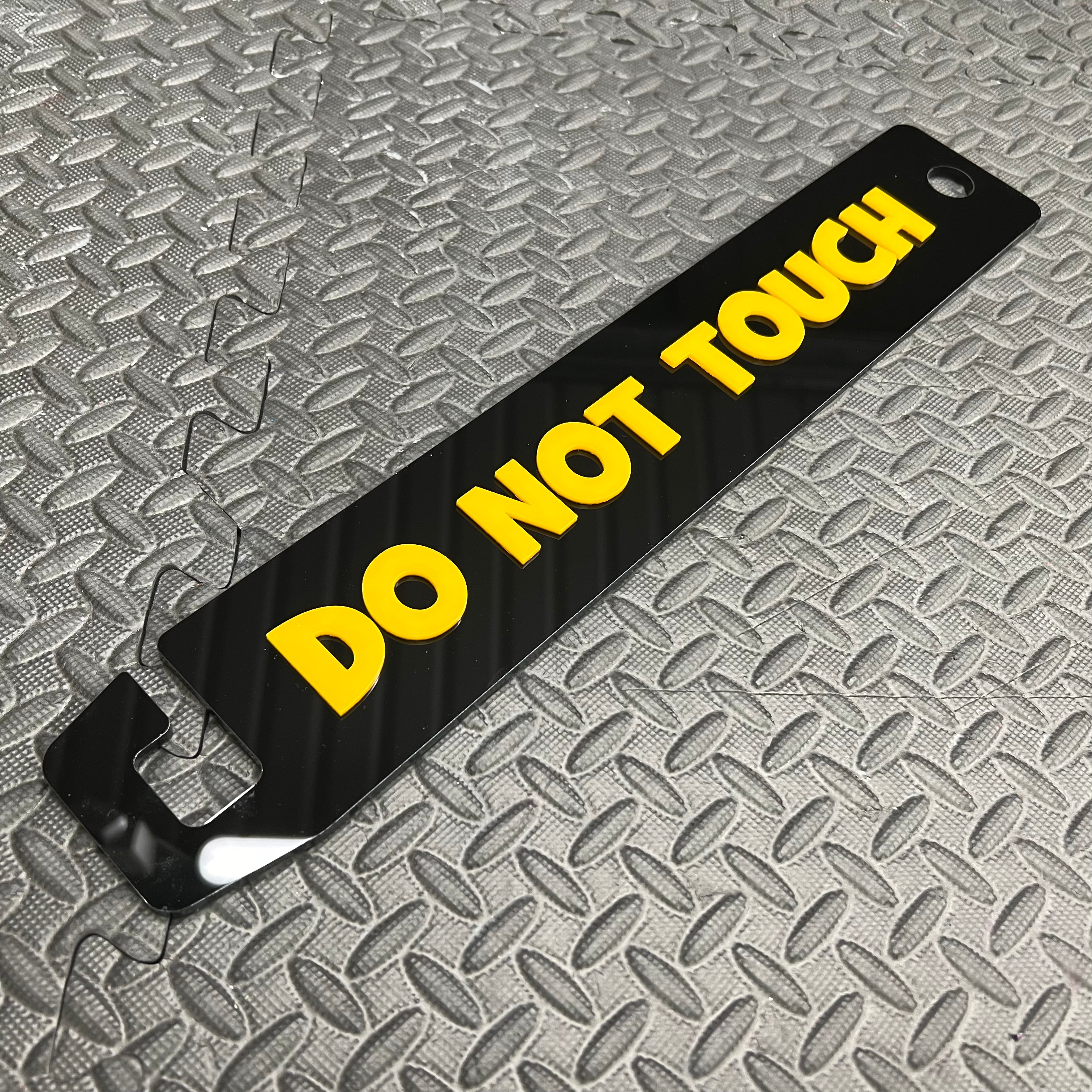 Universal Bonnet Prop - Do Not Touch (4D Acrylic)